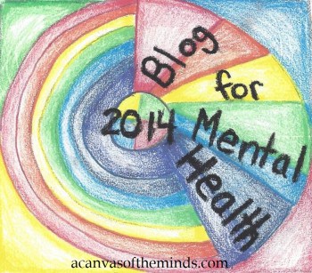 Blog for Mental Health 2014 badge acanvasoftheminds.com art by Piper Macenzie